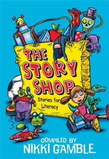 Story Shop: Stories For Literacy, Paperback Book Story Shop: Stories For Literacy, Paperback Book