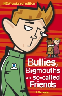 Bullies, Bigmouths and So-Called Friends, Paperback Book Bullies, Bigmouths and So-Called Friends, Paperback Book