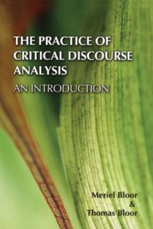 The Practice of Critical Discourse Analysis: an Introduction, Paperback Book The Practice of Critical Discourse Analysis: an Introduction, Paperback Book