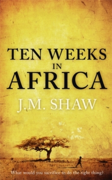 Ten Weeks in Africa, Hardback Book Ten Weeks in Africa, Hardback Book