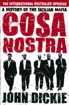 Cosa Nostra: A History of the Sicilian Mafia, Paperback Book Cosa Nostra: A History of the Sicilian Mafia, Paperback Book