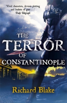 The Terror of Constantinople (Death of Rome Saga Book Two), Paperback Book The Terror of Constantinople (Death of Rome Saga Book Two), Paperback Book