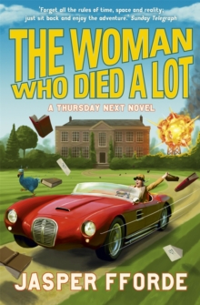 The Woman Who Died a Lot : Thursday Next Book 7
