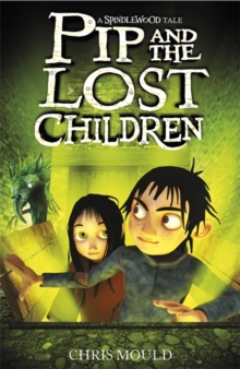 Pip and the Lost Children, Paperback Book Pip and the Lost Children, Paperback Book