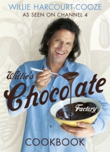Willie's Chocolate Factory Cookbook, Paperback Book Willie's Chocolate Factory Cookbook, Paperback Book