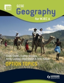 GCSE Geography for WJEC A Option Topics, Paperback Book GCSE Geography for WJEC A Option Topics, Paperback Book