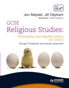 GCSE Religious Studies : Philosophy and Applied Ethics for OCR B, Paperback Book GCSE Religious Studies : Philosophy and Applied Ethics for OCR B, Paperback Book