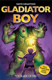 Gladiator Boy: The Blade of Fire : Book 6, Paperback Book Gladiator Boy: The Blade of Fire : Book 6, Paperback Book
