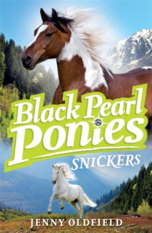 Black Pearl Ponies: Snickers : Book 5, Paperback Book Black Pearl Ponies: Snickers : Book 5, Paperback Book
