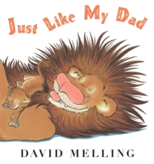 Just Like My Dad, Board book Book Just Like My Dad, Board book Book