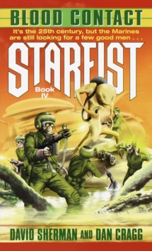 Starfist: Blood Contact : Book IV