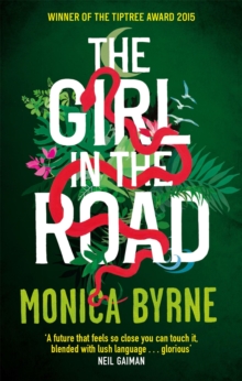 The Girl in the Road, Paperback Book The Girl in the Road, Paperback Book
