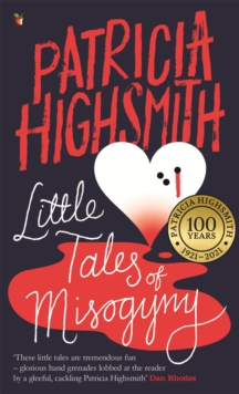 Little Tales of Misogyny : A Virago Modern Classic, Paperback Book Little Tales of Misogyny : A Virago Modern Classic, Paperback Book
