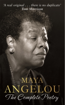 Maya Angelou: The Complete Poetry, Hardback Book Maya Angelou: The Complete Poetry, Hardback Book