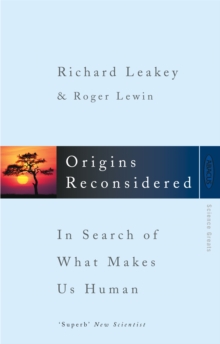 Origins Reconsidered : In Search of What Makes Us Human, Paperback Book Origins Reconsidered : In Search of What Makes Us Human, Paperback Book