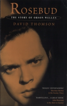 Rosebud: The Story of Orson Welles, Paperback Book Rosebud: The Story of Orson Welles, Paperback Book
