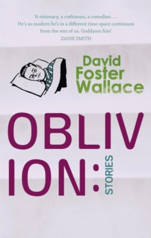 Oblivion: Stories, Paperback Book Oblivion: Stories, Paperback Book