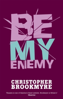 Be My Enemy, Paperback / softback Book Be My Enemy, Paperback / softback Book