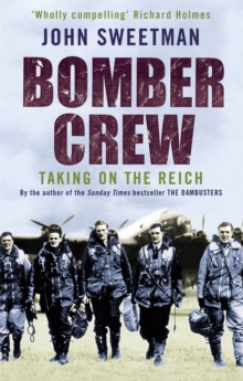 Bomber Crew : Taking On the Reich, Paperback Book Bomber Crew : Taking On the Reich, Paperback Book