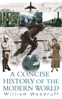 A Concise History Of The Modern World, Paperback Book A Concise History Of The Modern World, Paperback Book