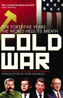 Cold War : For Forty-five Years the World Held Its Breath, Paperback Book Cold War : For Forty-five Years the World Held Its Breath, Paperback Book
