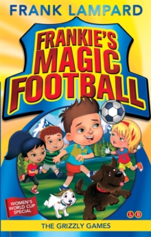 Frankie's Magic Football: The Grizzly Games : Book 11, Paperback Book Frankie's Magic Football: The Grizzly Games : Book 11, Paperback Book