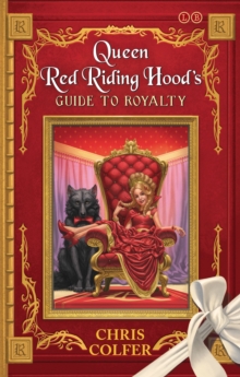 Queen Red Riding Hood's Guide to Royalty, Paperback Book Queen Red Riding Hood's Guide to Royalty, Paperback Book