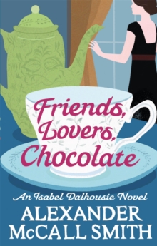 Friends, Lovers, Chocolate, Paperback Book Friends, Lovers, Chocolate, Paperback Book