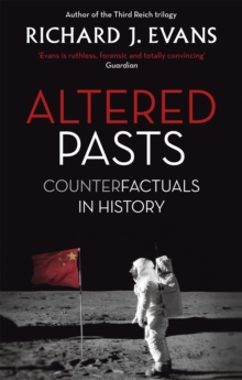 Altered Pasts : Counterfactuals in History, Paperback Book Altered Pasts : Counterfactuals in History, Paperback Book