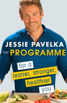 The Programme : For a Leaner, Stronger, Healthier You, Paperback Book The Programme : For a Leaner, Stronger, Healthier You, Paperback Book