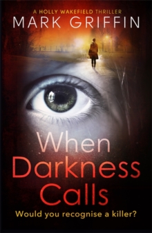 When Darkness Calls, Paperback / softback Book When Darkness Calls, Paperback / softback Book
