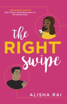 The Right Swipe : swipe right on this irresistible romcom, EPUB eBook The Right Swipe : swipe right on this irresistible romcom, EPUB eBook