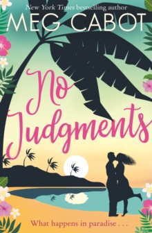 No Judgments : escape to paradise with the perfect laugh out loud summer romcom