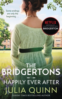 The Bridgertons: Happily Ever After, Paperback / softback Book The Bridgertons: Happily Ever After, Paperback / softback Book