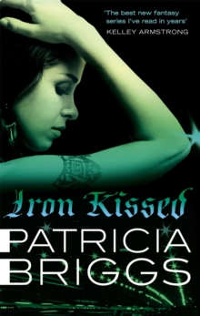Iron Kissed : Mercy Thompson, book 3, Paperback Book Iron Kissed : Mercy Thompson, book 3, Paperback Book