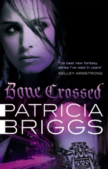 Bone Crossed : Mercy Thompson Book 4, Paperback Book Bone Crossed : Mercy Thompson Book 4, Paperback Book