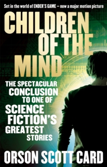 Children Of The Mind : Book 4 of the Ender Saga, Paperback Book Children Of The Mind : Book 4 of the Ender Saga, Paperback Book
