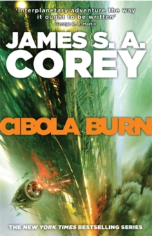 Cibola Burn : Book 4 of the Expanse, Hardback Book Cibola Burn : Book 4 of the Expanse, Hardback Book
