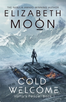 Cold Welcome : Vatta's Peace: Book 1, Paperback Book Cold Welcome : Vatta's Peace: Book 1, Paperback Book