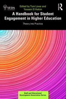 A Handbook for Student Engagement in Higher Education : Theory into Practice