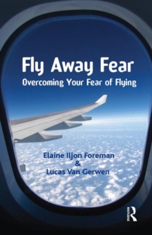 Fly Away Fear : Overcoming your Fear of Flying