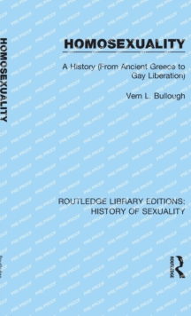 Homosexuality : A History (From Ancient Greece to Gay Liberation)