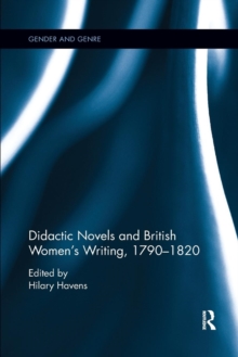 Didactic Novels and British Women's Writing, 1790-1820