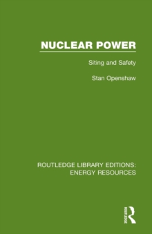Nuclear Power : Siting and Safety, Paperback / softback Book Nuclear Power : Siting and Safety, Paperback / softback Book