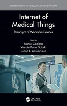 Internet of Medical Things : Paradigm of Wearable Devices