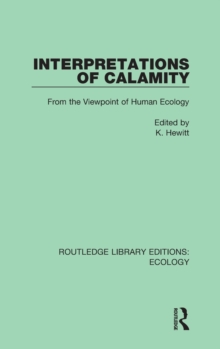 Interpretations of Calamity : From the Viewpoint of Human Ecology
