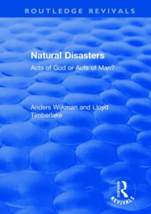 Natural Disasters : Acts of God or Acts of Man?