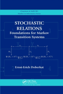 Stochastic Relations : Foundations for Markov Transition Systems