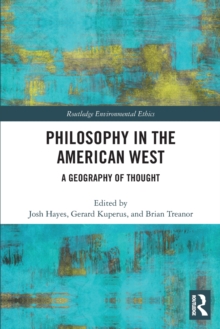 Philosophy in the American West : A Geography of Thought
