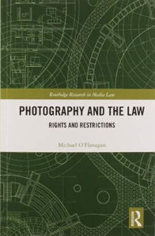 Photography and the Law : Rights and Restrictions